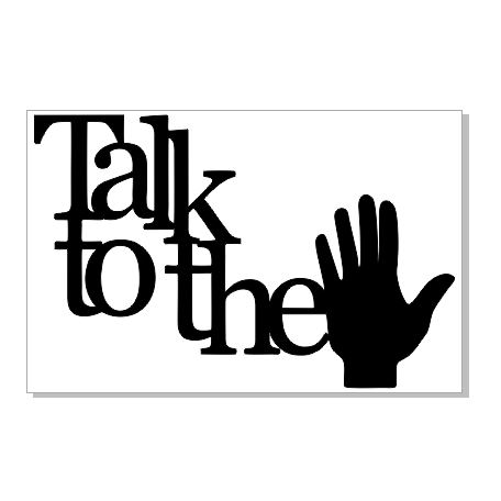 talk to the hand  105 x 68 sold in 3\'s